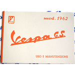 MANUAL DE USO Y MANTENIMIENTO ORIGINAL PIAGGIO para VESPA 160 cc. GS VSB1T de 1962 a 1964 ro 6101861M