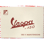 Libretto uso e manutenzione per VESPA 150 VB1T GS dei poveri 1957