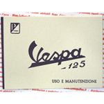 Libretto uso e manutenzione per VESPA 125 VNA1T VNA2T dal 1958