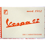 Libretto uso e manutenzione per VESPA 160 GS VSB1T prima serie dal 1962