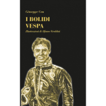 Buchen Sie VESPA Die Vespa Bolidi auf Italienisch