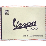 Libretto uso e manutenzione per VESPA 125 VNA1T VNA2T dal 1958