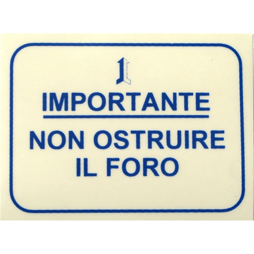"IMPORTANTE: NO OBSTRUIR EL ORIFICIO" Pegatina azul para VESPA 62 x 47 mm. ro 610176M0001