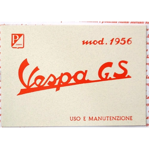 Manual de uso y mantenimiento para la VESPA 150 GS VS2T de 1956.