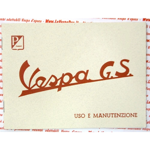 Manual de uso y mantenimiento para VESPA 150 GS VS4T VS5T de 1959 a 1961.