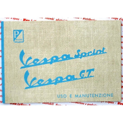Use and maintenance manual for VESPA 150 SPRINT VLB1T 125 GT GRAN TURISMO VNL2T from 1965 to 1966