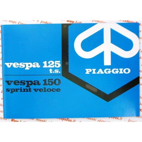 Gebrauchs- und Wartungshandbuch für VESPA 150 SPRINT VELOCE VLB1 2T zweite Serie 125 TS VNL3T TURISMO SPECIAL ab 1975