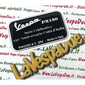 150th ANNIVERSARY OF THE UNIFICATION OF ITALY commemorative plate sticker for VESPA PX 150 Resin